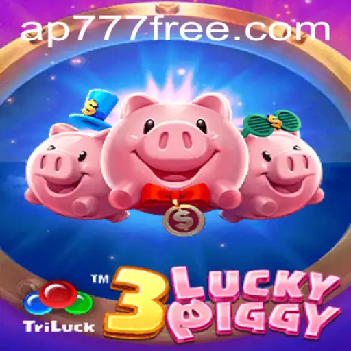 Discover the Thrills of 3LUCKYPIGGY: A New Gaming Adventure with ap777