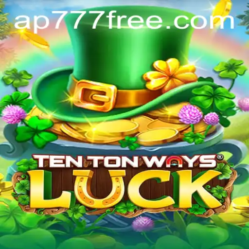Exploring the Captivating World of TenTonWaysLuck