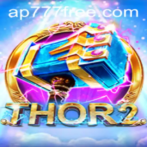 Thor2: Enter the Realm of Thunder with Ap777
